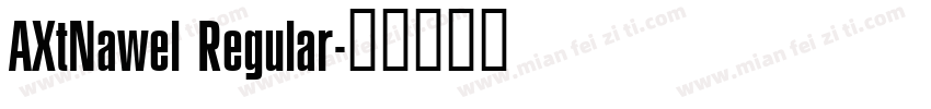 AXtNawel Regular字体转换